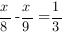 x/8-x/9=1/3 x/8-x/9=1/3