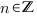 n{in}bbZ n{in}bbZ