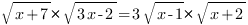 sqrt{x+7}*sqrt{3x-2}=3sqrt{x-1}*sqrt{x+2} sqrt{x+7}*sqrt{3x-2}=3sqrt{x-1}*sqrt{x+2}