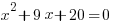 x^2+9x+20=0 x^2+9x+20=0