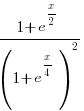 {1+e^{x/2}}/(1+e^{x/4})^2