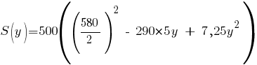 S(y)=500((580/2)^2~-~{290*5y}~+~7,25y^2)