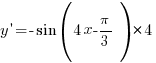 y{prime}=-sin(4x-{pi}/3)*4