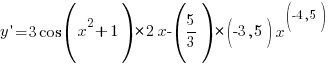 y{prime}=3cos(x^2+1)*2x-(5/3)*(-3,5)x^(-4,5)