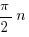 {{pi}/2}n