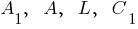 A_1,~~A,~~L,~~C_1