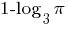 1-log_{3}{pi}