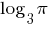 log_{3}{pi}