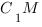 C_1M