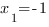 x_1=-1