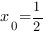 x_0=1/2
