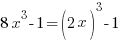 8x^3-1=(2x)^3-1