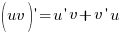 (uv){prime}=u{prime}v+v{prime}u