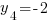 y_4=-2