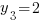 y_3=2