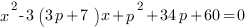x^2-3(3p+7)x+p^2+34p+60=0