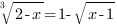 root{3}{2-x}=1-sqrt{x-1}