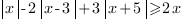 delim{|}{x}{|}-2delim{|}{x-3}{|}+3delim{|}{x+5}{|}>=2x