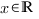 x{in}{bbR} 