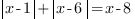 {delim{|}{x-1}{|}}+{delim{|}{x-6}{|}}=x-8