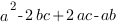 a^2-2bc+2ac-ab
