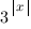 3^{{delim{|}{x}{|}}}