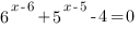6^{x-6}+5^{x-5}-4=0 