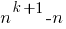 n^{k+1}-n