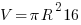 V={pi}R^2{16}