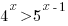 4^x/>5^{x-1}